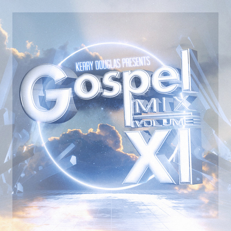 Kerry Douglas Presents: Gospel Mix Volume XI