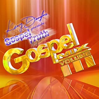 Kerry Douglas Presents: Gospel Mix III