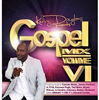 Kerry Douglas Presents: Gospel Mix VI